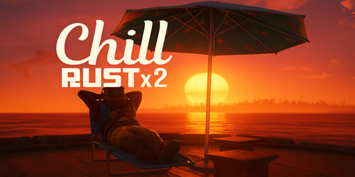 Chill Rust X2 FULL WIPE 10.07 Для Новичков
