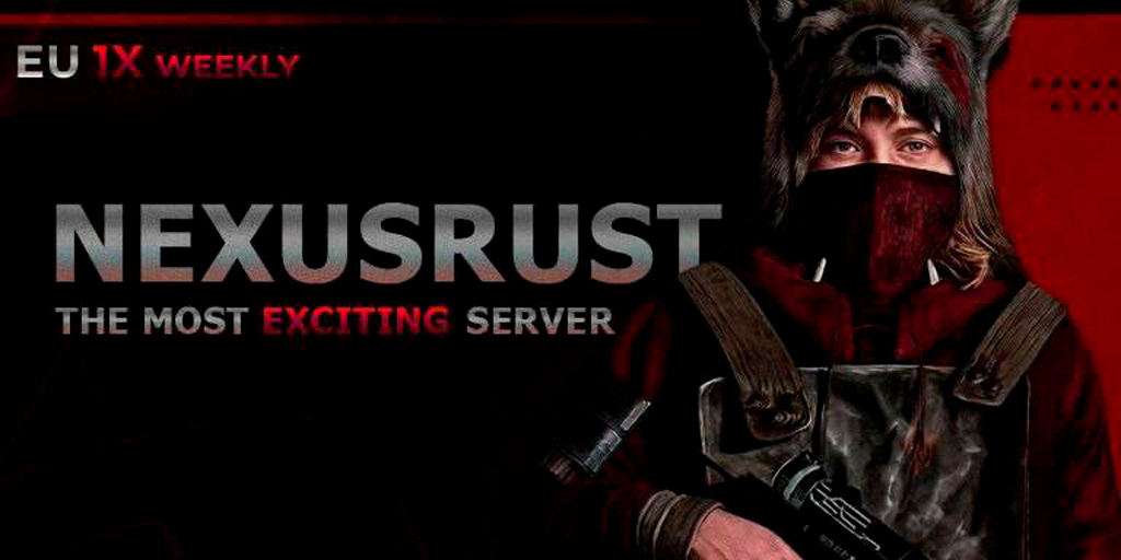 [MSK]NexusRust |WEEKLY| 1X VANILLA+