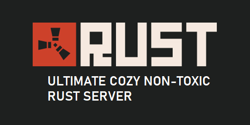 [RU] ULTIMATE COZY NON-TOXIC RUST SERVER 2026