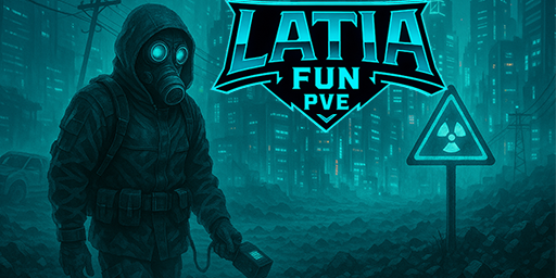 LATIA FUN PVE |Custom Items,Raidable Bases,Boss,Events| image